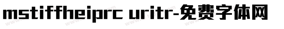 mstiffheiprc uritr字体转换